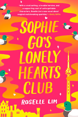 Sophie Go's Lonely Hearts Club Paperback by Roselle Lim