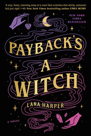 Payback's a Witch Paperback by Lana Harper