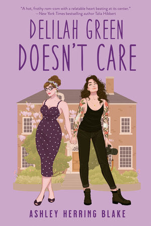 Delilah Green Doesn't Care Paperback by Ashley Herring Blake