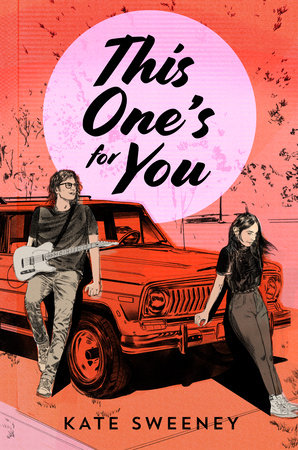This One's for You Hardcover by Kate Sweeney