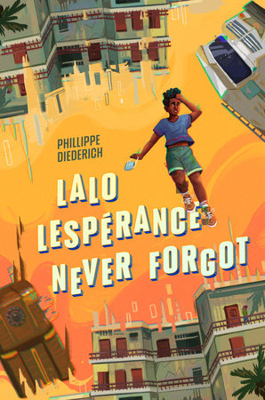 Lalo Lespérance Never Forgot Hardcover by Phillippe Diederich