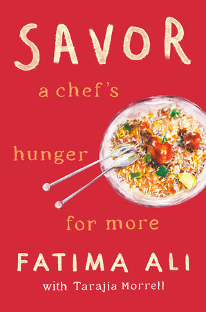 Savor Hardcover by Fatima Ali with Tarajia Morrell
