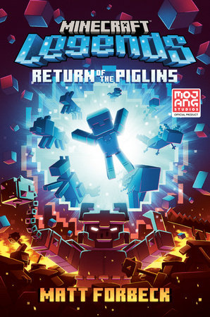Minecraft Legends: Return of the Piglins: An Official Minecraft Novel Hardcover by Matt Forbeck