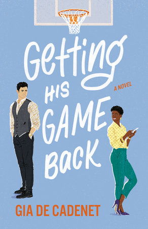 Getting His Game Back Paperback by Gia de Cadenet
