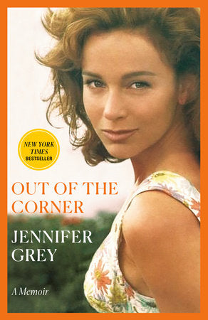 Out of the Corner Paperback by Jennifer Grey