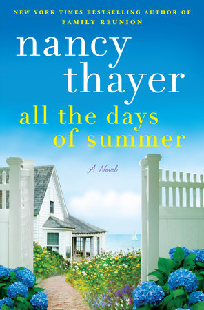 All the Days of Summer: A Novel Hardcover by Nancy Thayer
