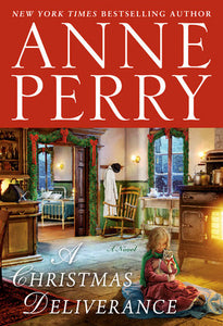 A Christmas Deliverance Hardcover by Anne Perry