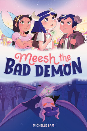 Meesh the Bad Demon #1: (A Graphic Novel) Paperback by Michelle Lam