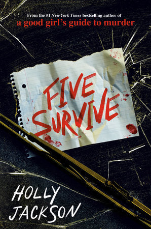 Five Survive Paperback by Holly Jackson