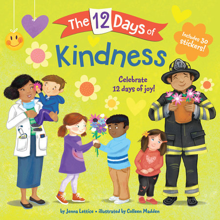 The 12 Days of Kindness Paperback by Jenna Lettice, illustrated by Colleen Madden