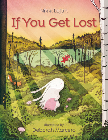 If You Get Lost Hardcover by Nikki Loftin