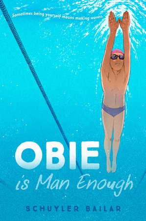 Obie Is Man Enough Paperback by Schuyler Bailar