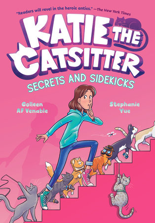 Katie the Catsitter #3: Secrets and Sidekicks: (A Graphic Novel) Hardcover by Colleen AF Venable