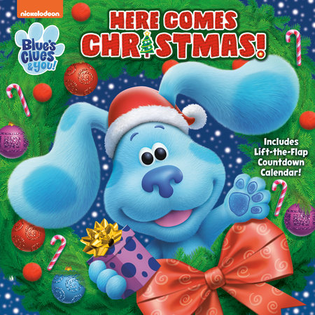 Here Comes Christmas! (Blue's Clues & You) Hardcover by Sara Miller; illustrated by Random House