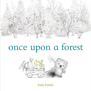 Once Upon a Forest Hardcover by Pam Fong