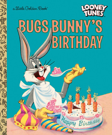 Bugs Bunny's Birthday (Looney Tunes) Hardcover by Elizabeth Beecher; illustrated by Ralph Heimdahl and Al Dempster