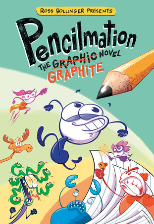 Pencilmation: The Graphite Novel Hardcover by Ross Bollinger