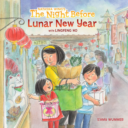 The Night Before Lunar New Year Paperback by Natasha Wing and Lingfeng Ho; Illustrated by Amy Wummer