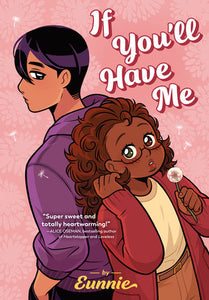 If You'll Have Me Paperback by Eunnie