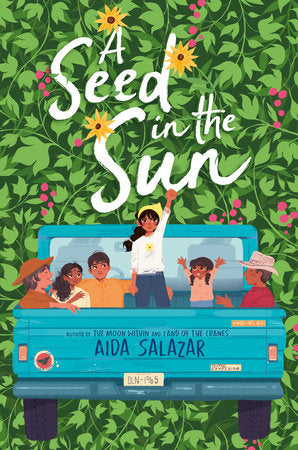 A Seed in the Sun Hardcover by Aida Salazar