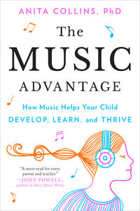 The Music Advantage Paperback by Dr. Anita Collins