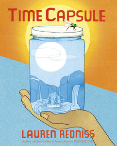 Time Capsule Hardcover by Lauren Redniss