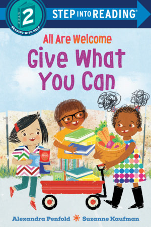 All Are Welcome: Give What You Can Paperback by Alexandra Penfold; illustrated by Suzanne Kaufman