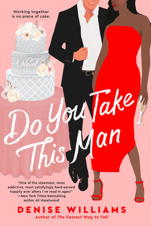 Do You Take This Man Paperback by Denise Williams