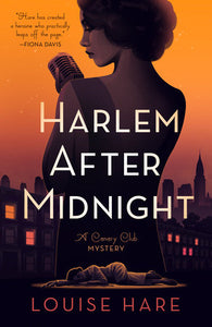 Harlem After Midnight Hardcover by Louise Hare
