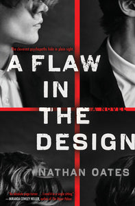 A Flaw in the Design: A Novel Hardcover by Nathan Oates