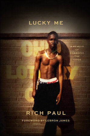 Lucky Me Hardcover by Rich Paul with Jesse Washington