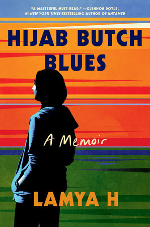 Hijab Butch Blues Hardcover by Lamya H