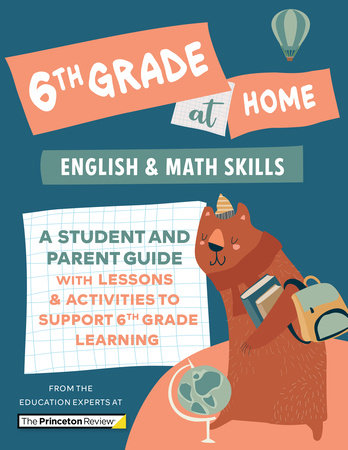 6th Grade at Home Paperback by The Princeton Review