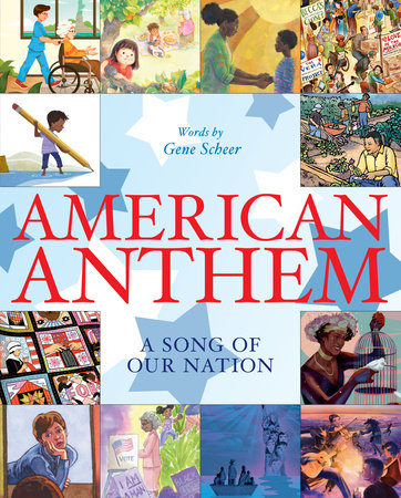 American Anthem Hardcover by Gene Scheer