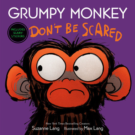 Grumpy Monkey Don't Be Scared Hardcover by Suzanne Lang