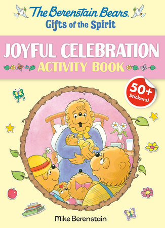 Berenstain Bears Gifts of the Spirit Joyful Celebration Activity Book (Berenstain Bears) Paperback by Mike Berenstain
