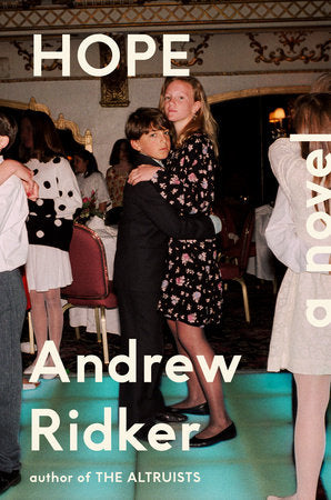 Hope: A Novel Hardcover by Andrew Ridker