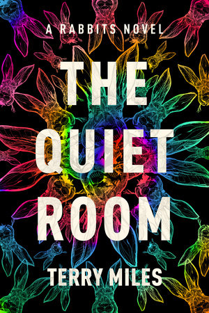 The Quiet Room Hardcover by Terry Miles