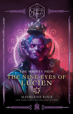 Critical Role: The Mighty Nein--The Nine Eyes of Lucien Paperback by Madeleine Roux