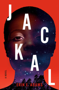 Jackal: A Novel Hardcover by Erin E. Adams