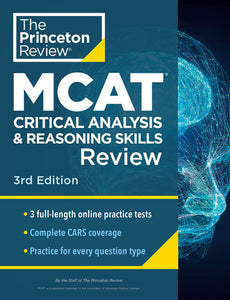 Princeton Review MCAT Critical Analysis and Reasoning Skills Review, 3rd Edition Paperback by The Princeton Review