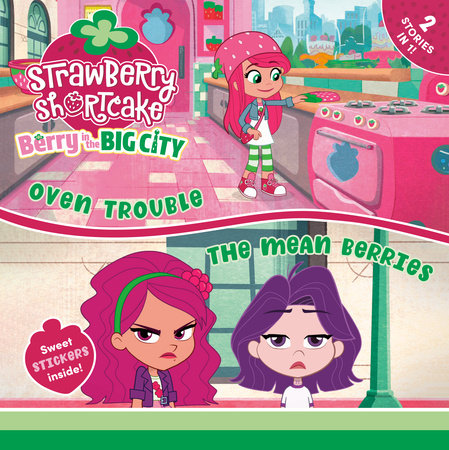 Oven Trouble & The Mean Berries Paperback by Charlie Moon