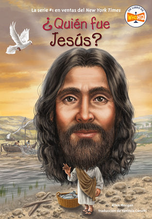 ¿Quién fue Jesús? Paperback by Ellen Morgan; Illustrated by Stephen Marchesi; Translated by Yanitzia Canetti