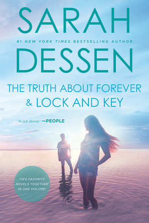 The Truth About Forever and Lock and Key Paperback by Sarah Dessen