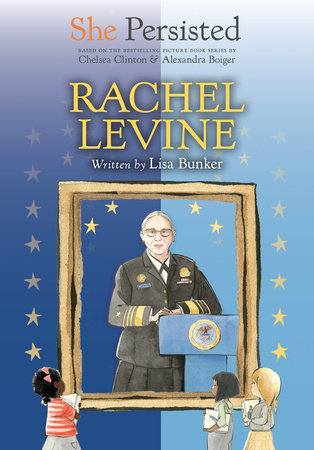 She Persisted: Rachel Levine Hardcover by Lisa Bunker