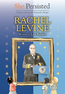 She Persisted: Rachel Levine Paperback by Lisa Bunker