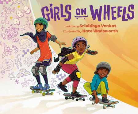 Girls on Wheels Hardcover by Srividhya Venkat