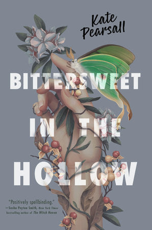 Bittersweet in the Hollow Hardcover by Kate Pearsall