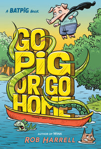 Batpig: Go Pig or Go Home Hardcover by Rob Harrell (Author, Illustrator