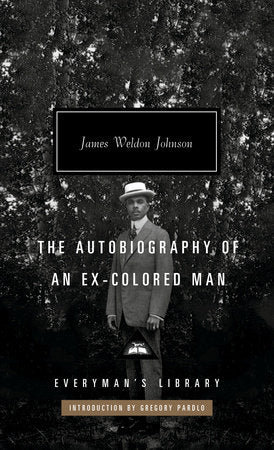 The Autobiography of an Ex-Colored Man Hardcover by James Weldon Johnson; Introduction by Gregory Pardlo